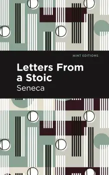 Letters From a Stoic, Hardback/Seneca Sencea