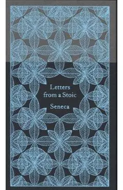 Letters from a Stoic - Seneca