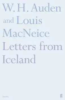 Letters from Iceland, Paperback/WH Auden