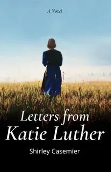 Letters From Katie Luther, Paperback/Shirley Casemier