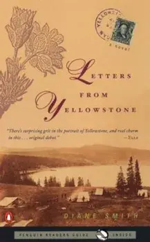 Letters from Yellowstone, Paperback/Diane Smith