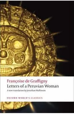 Letters of a Peruvian Woman - Françoise De Graffigny