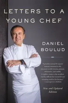 Letters to a Young Chef, Paperback/Daniel Boulud