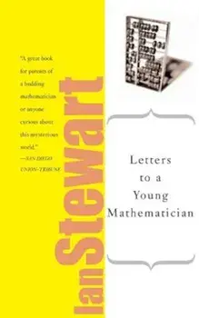 Letters to a Young Mathematician, Paperback/Ian Stewart