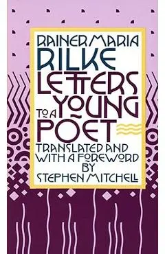 Letters to a Young Poet - Rainer Maria Rilke
