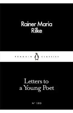 Letters to a Young Poet - Rainer Maria Rilke