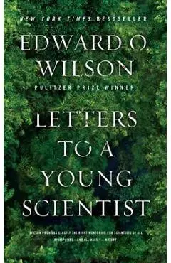 Letters to a Young Scientist - Edward O. Wilson