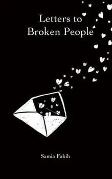 Letters to Broken People, Paperback/Fakih