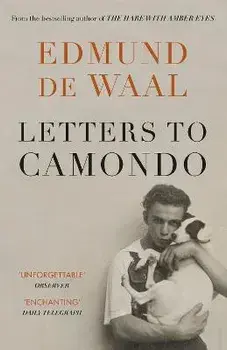 Letters to Camondo. 'Immerses you in another age' Financial Times, Paperback/Edmund de Waal