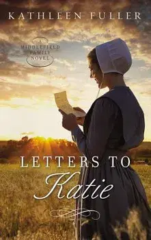 Letters to Katie, Paperback/Kathleen Fuller