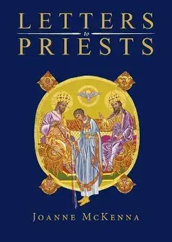 Letters to Priests, Paperback/Joanne Mckenna
