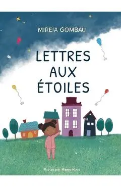 Lettres aux Étoiles - Mireia Gombau