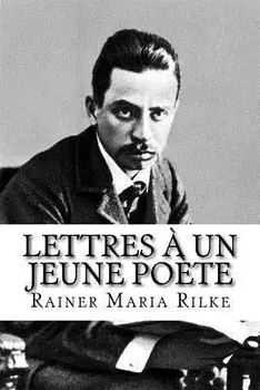Lettres Ŕ Un Jeune Počte, Paperback/Rainer Maria Rilke