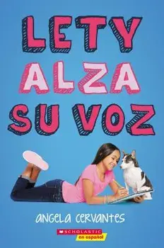 Lety Alza Su Voz (Lety Out Loud), Paperback/Angela Cervantes