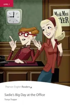 Level 1: Sadie's Big Day at the Office, Paperback/Tonya Trappe