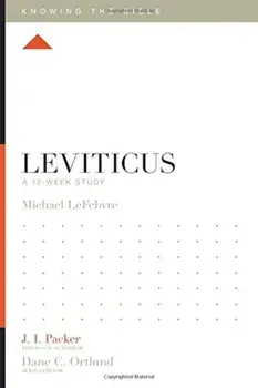 Leviticus: A 12-Week Study, Paperback/Michael Lefebvre