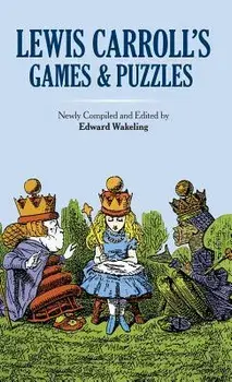 Lewis Carroll's Games and Puzzles, Hardcover/Lewis Carroll