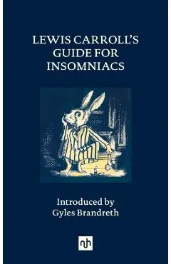 Lewis Carroll's Guide for Insomniacs - Lewis Carroll