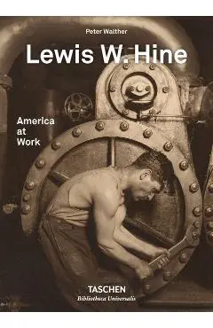 Lewis W. Hine. America at Work