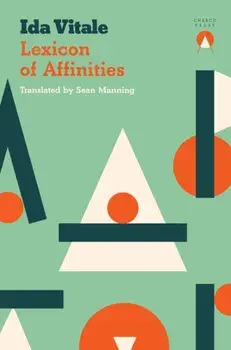Lexicon of Affinities, Paperback/Ida Vitale