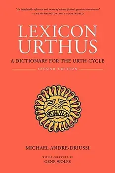 Lexicon Urthus, Second Edition, Hardcover/Michael Andre-Driussi