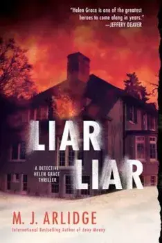 Liar Liar, Paperback/M. J. Arlidge