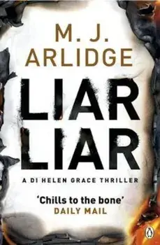 Liar Liar, Paperback/M. J. Arlidge