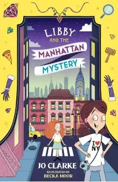 Libby and the Manhattan Mystery - Jo Clarke