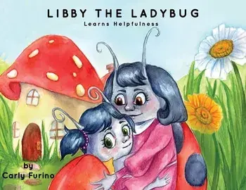 Libby the Ladybug, Paperback/Carly Furino