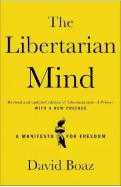 Libertarian Mind - David Boaz