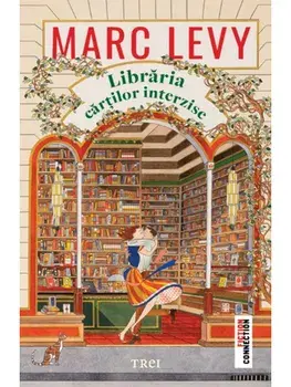 Libraria cartilor interzise/Marc Levy
