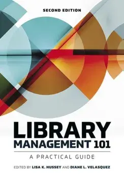 Library Management 101. A Practical Guide, Paperback/Diane L. Velasquez