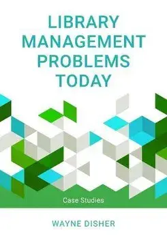 Library Management Problems Today: Case Studies, Paperback/Wayne Disher
