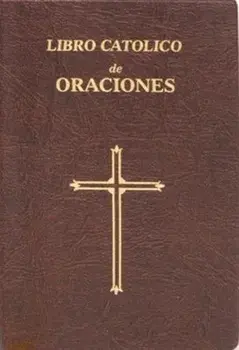 Libro Catolico de Oraciones, Paperback/Catholic Book Publishing Co