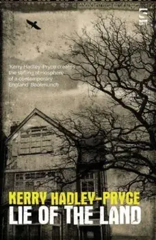 Lie of the Land, Paperback/Kerry Hadley-Pryce