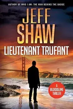 Lieutenant Trufant, Paperback/Jeff Shaw
