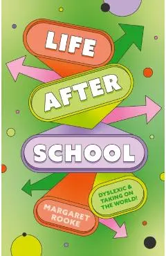 Life After School - Margaret Rooke