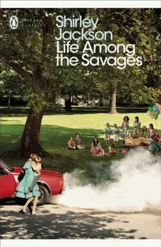 Life Among the Savages, Paperback/Shirley Jackson