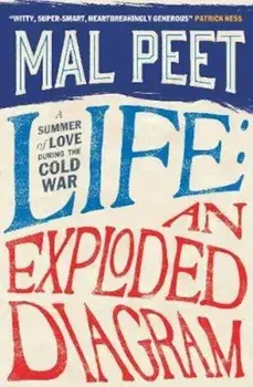 Life: An Exploded Diagram, Paperback/Mal Peet