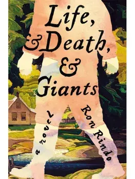 Life, and Death, and Giants, Hardback/Ron Rindo