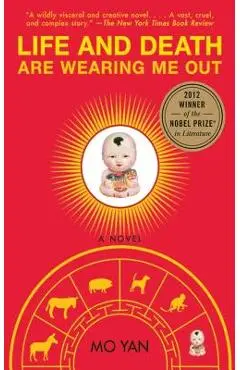 Life and Death Are Wearing Me Out - Mo Yan