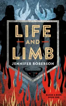 Life and Limb, Paperback/Jennifer Roberson