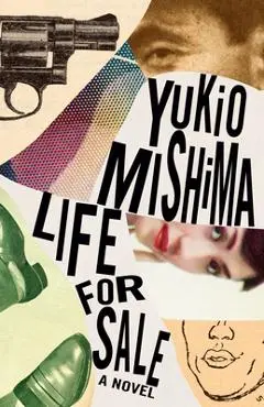 Life for Sale - Yukio Mishima