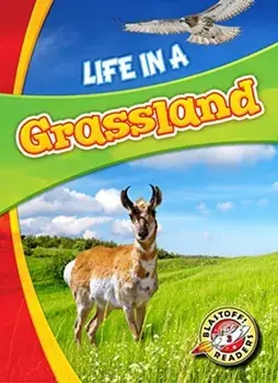 Life in a Grassland, Hardback/Laura Hamilton Waxman