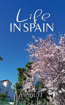 Life in Spain, Paperback/J. R. Hutt