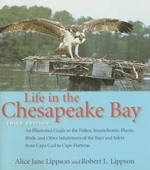 Life in the Chesapeake Bay, Paperback/Alice Jane Lippson