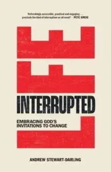 Life, Interrupted. Embracing God's invitations to change, Paperback/***