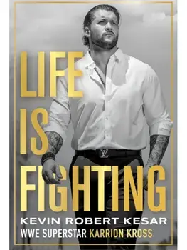 Life is Fighting. No Edition, Paperback/Kevin Kesar