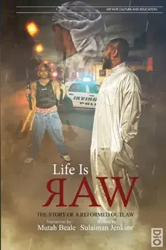 Life is Raw: The Story of a Reformed Outlaw, Paperback/Sulaiman Jenkins