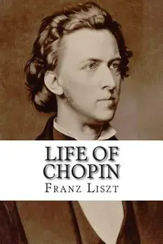Life of Chopin, Paperback/Franz Liszt Liszt